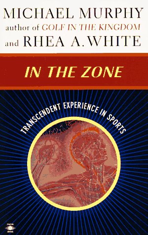 Beispielbild fr In the Zone : Transcendent Experience in Sports zum Verkauf von Better World Books