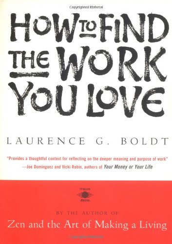 Imagen de archivo de How to Find the Work You Love a la venta por SecondSale
