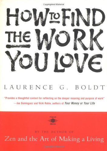 9780140195248: How to Find the Work You Love (Arkana S.)