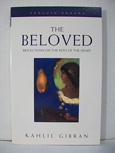 9780140195538: The Beloved: Reflections on the Path of the Heart