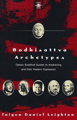 9780140195569: Bodhisattva Archetypes: Classic Buddhist Guides to Awakening And Their Modern Expression