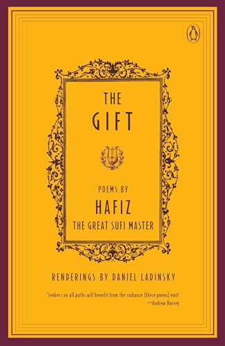 Stock image for The Gift : Poems by Hafiz, the Great Sufi Master for sale by Better World Books
