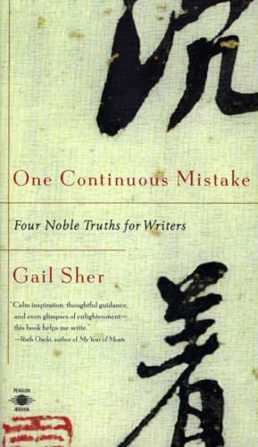 Beispielbild fr One Continuous Mistake : Four Noble Truths for Writers zum Verkauf von Wonder Book