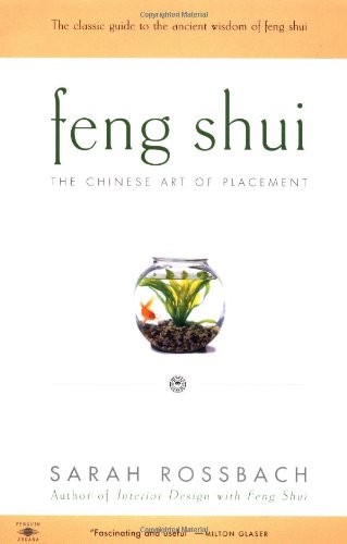 Stock image for Feng Shui: The Chinese Art of Placement for sale by Zoom Books Company