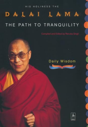 Beispielbild fr The Path to Tranquility: Daily Wisdom (Compass) zum Verkauf von SecondSale