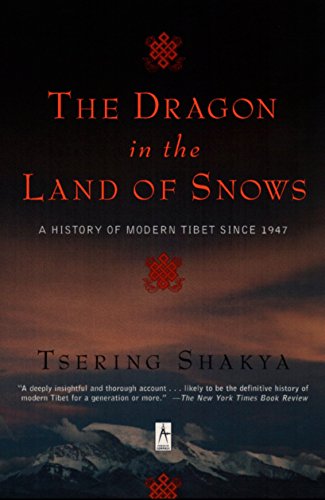9780140196153: The Dragon in the Land of Snows: A History of Modern Tibet Since 1947