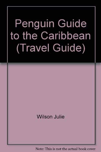 The Penguin Guide to Caribbean 1990 (9780140199086) by Wilson, Julie