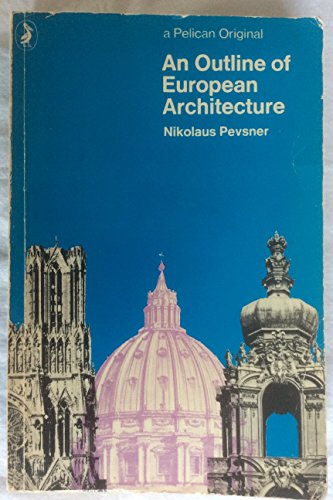 Beispielbild fr AN Outline of European Architecture (Pelican books ; A109) zum Verkauf von Isle of Books