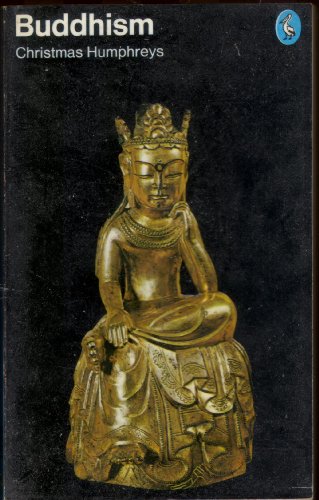 9780140202281: Buddhism: An Introduction And Guide