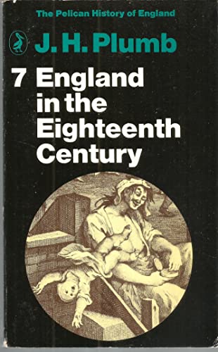 Stock image for England in the Eighteenth Century (Pelican History of England) for sale by Goldstone Books