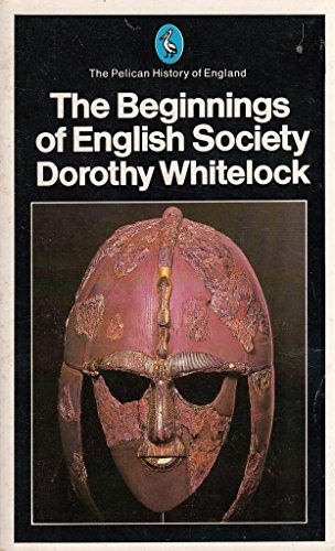 Stock image for The Beginnings of English Society: Volume 1 (Hist of England, Penguin) for sale by SecondSale
