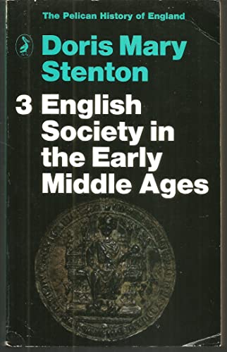 ENGLISH SOCIETY IN THE EARLY MIDDLE AGES