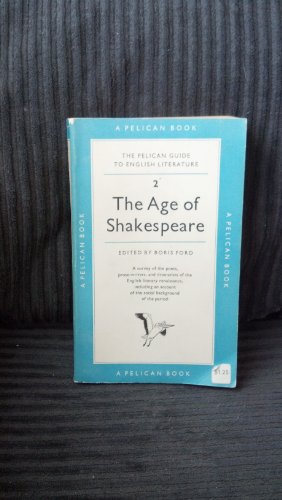 Imagen de archivo de The Pelican Guide to English Literature 2: The Age of Shakespeare a la venta por WorldofBooks