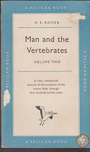 Stock image for Man And the Vertebrates (2): v. 2 (Pelican) for sale by AwesomeBooks