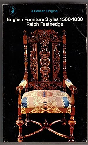 ENGLISH FURNITURE STYLES 1500-1830