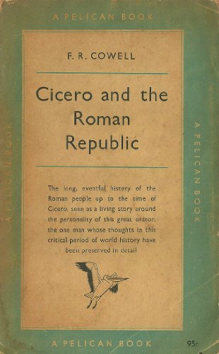 Imagen de archivo de Cicero and the Roman Republic a la venta por ThriftBooks-Dallas