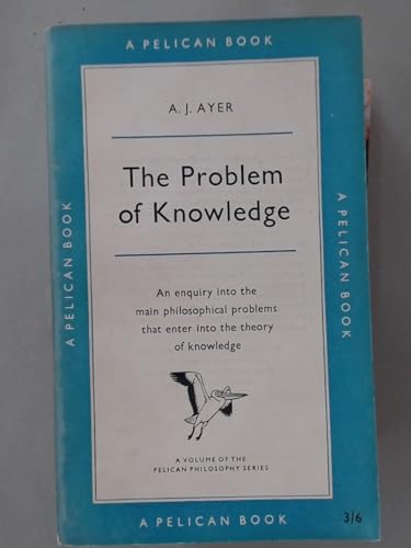 Stock image for The Problem of Knowledge for sale by Goldstone Books