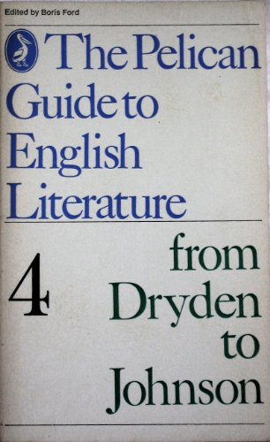 Stock image for The Pelican Guide to English Literature: From Dryden to Johnson: Volume 4 for sale by Ergodebooks