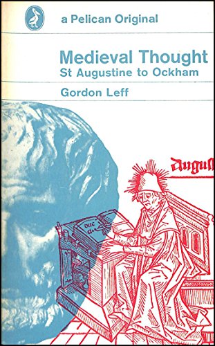 Beispielbild fr Mediaeval Thought: St.Augustine to Ockham zum Verkauf von Better World Books