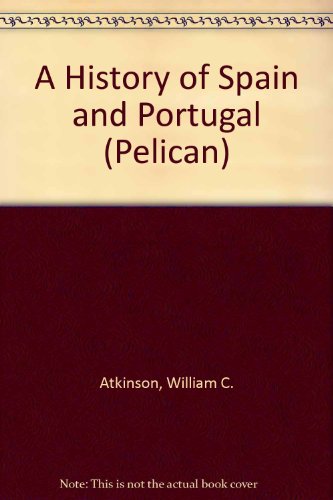 Beispielbild für A History of Spain And Portugal (Pelican S.) zum Verkauf von WorldofBooks