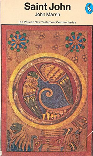 Beispielbild fr The Gospel of St John: The Pelican New Testament Commentaries zum Verkauf von Ryde Bookshop Ltd