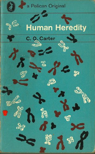 Human heredity (Pelican) (9780140205237) by C. O. Carter