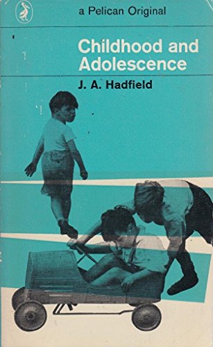 9780140205312: Childhood and Adolescence