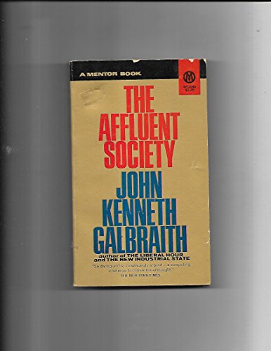 Imagen de archivo de The Affluent Society a la venta por Books@Ruawai