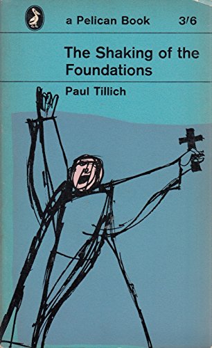 9780140205886: The Shaking of the Foundations