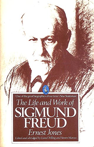 The Life And Work of Sigmund Freud - Jones, Ernest edited and Lionel Trilling and Steven Marcus Lionel Trilling