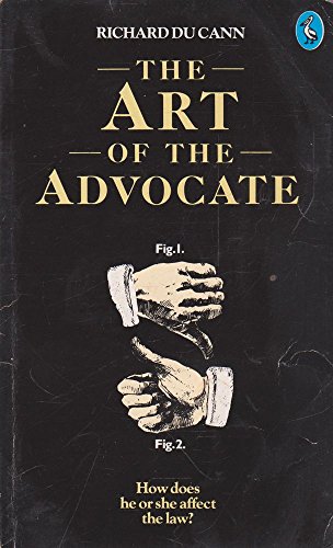 Stock image for Art Of The Advocate for sale by ThriftBooks-Atlanta