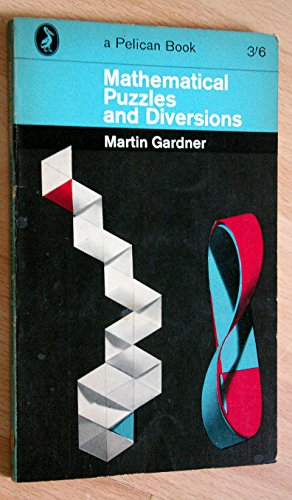 Beispielbild fr Mathematical Puzzles And Diversions (Pelican S.) zum Verkauf von AwesomeBooks