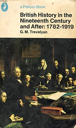 Beispielbild fr British History in Nineteenth Century and After, 1782-1919 zum Verkauf von Better World Books