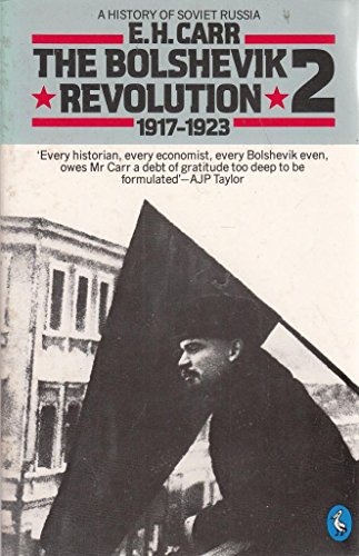 Beispielbild fr A History of Soviet Russia: The Bolshevik Revolution 1917-1923,Vol.2: The Economic Order: Pt.1 (Pelican books) zum Verkauf von WorldofBooks