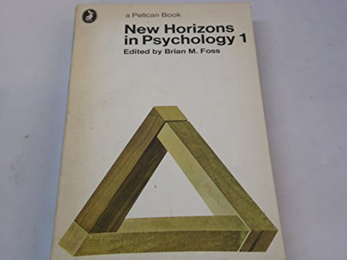 New Horizons in Psychology 1 (Pelican) - Foss, Brian