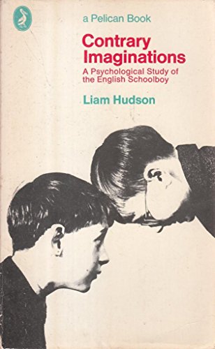 Beispielbild fr Contrary Imaginations: A Psychological Study of the English Schoolboy (Pelican Books) zum Verkauf von WorldofBooks