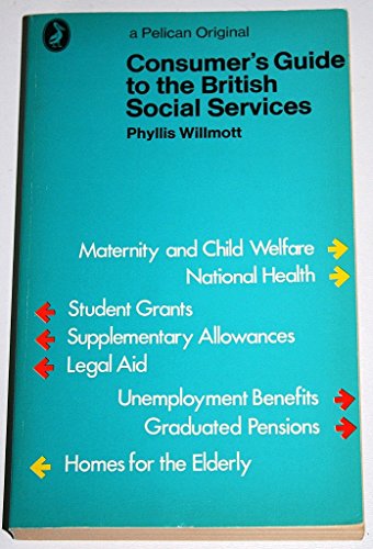 9780140208719: Consumer's Guide to the British Social Services (Pelican S.)