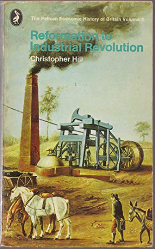 Beispielbild fr The Reformation to Industrial Revolution: 1530-1780; Volume 2 (Economic Hist of Britain) (v. 2) zum Verkauf von Wonder Book