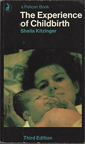 Stock image for The Experience of Childbirth (Pelican Books) for sale by Wonder Book