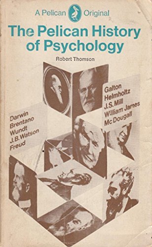 Stock image for The Pelican History of Psychology for sale by Goldstone Books