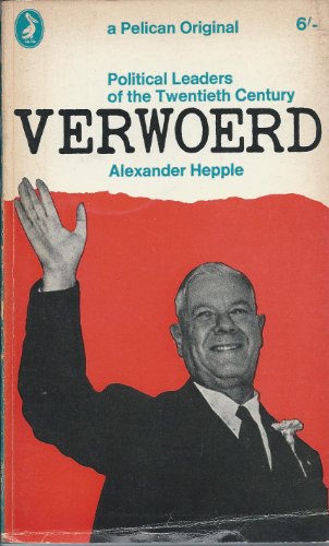 9780140209136: Verwoerd (Political Leaders of 20th Century)