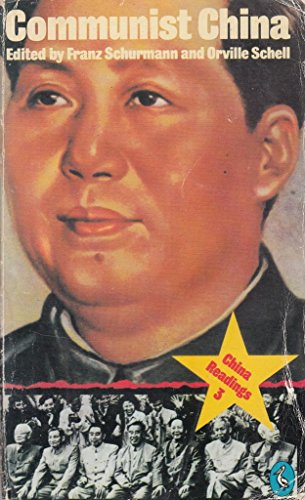 Beispielbild fr China Readings 3: Communist China: v. 3 (Pelican S.) zum Verkauf von WorldofBooks