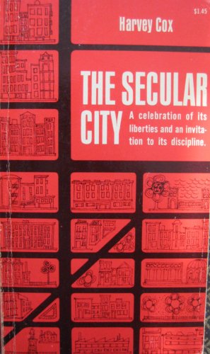9780140209754: The Secular City: Secularization and Urbanization in Theological Perspective