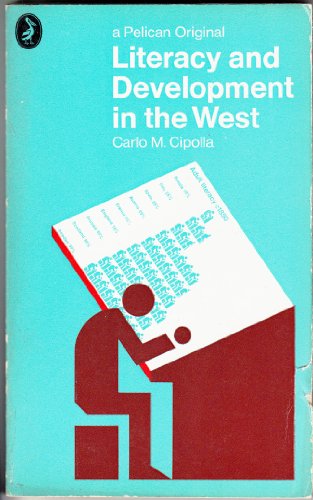 9780140210279: Literacy and Development in the West (Pelican)