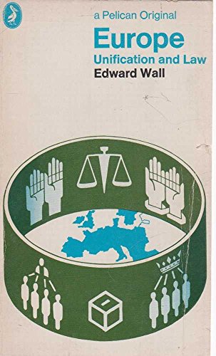 9780140210477: Europe: Unification and Law (Pelican S.)