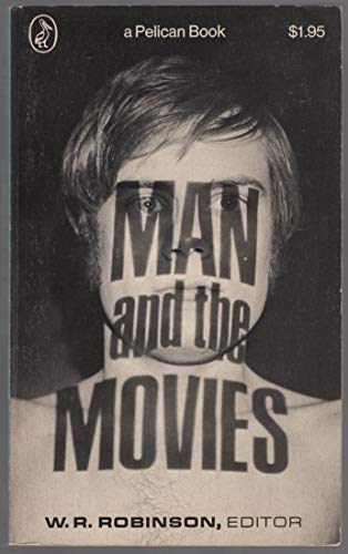 Imagen de archivo de Man and the Movies a la venta por George Cross Books