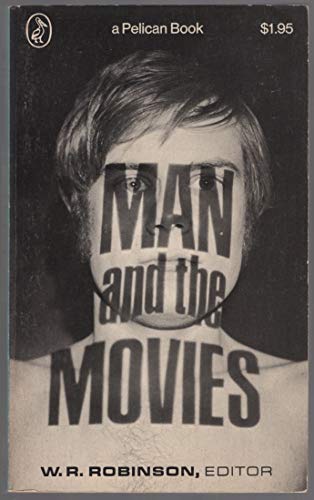 Stock image for Man and the Movies for sale by George Cross Books