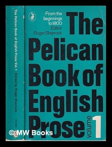 9780140210682: The Pelican book of English prose