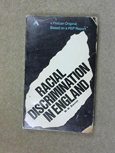 Beispielbild fr Racial Discrimination in England: A P.E.P.Report (Pelican S.) zum Verkauf von WorldofBooks