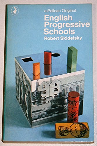 Stock image for English progressive schools (Pelican books, A 1096) for sale by Books Unplugged